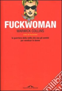 Fuckwoman libro di Collins Warwick