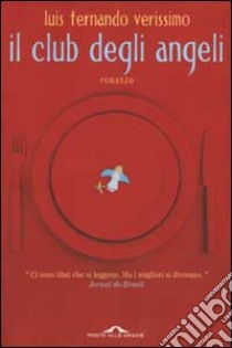 Il club degli angeli libro di Verissimo Luis F.