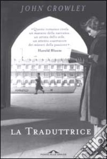 La traduttrice libro di John Crowley