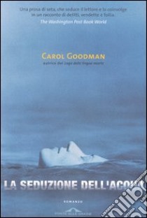 La seduzione dell'acqua libro di Goodman Carol