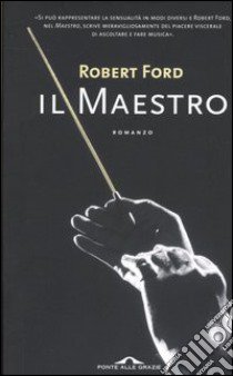 Il maestro libro di Ford Robert