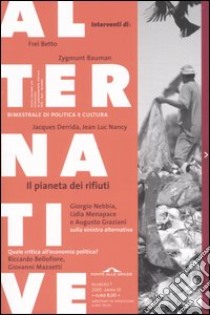 Alternative. Vol. 1: Il pianeta dei rifiuti. libro