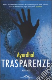 Trasparenze libro di Ayerdhal