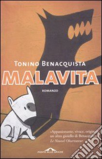 Malavita libro di Benacquista Tonino