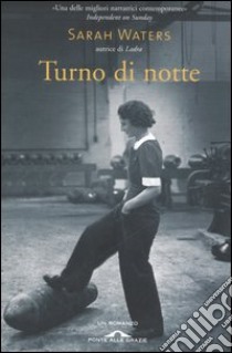 Turno di notte libro di Waters Sarah