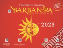 Barbanera. Calendario lunario 2023. Ediz. braille. Con audio libro