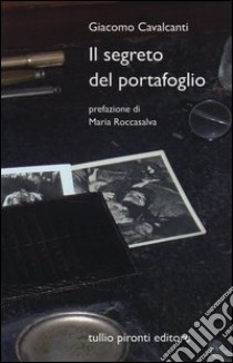 Il segreto del portafoglio libro di Cavalcanti Giacomo