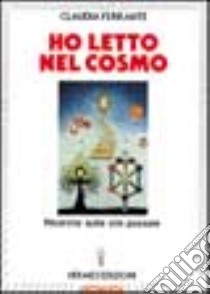 Ho letto nel cosmo libro di Ferrante Claudia