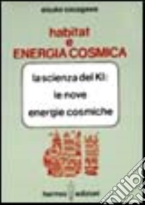 Feng shui. Habitat e energia cosmica libro di Sasagawa Eisuke