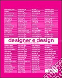 Designer e design. Ediz. illustrata libro di Conran Terence; Fraser Max