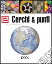 Elementi di grafica. Cerchi & punti. Ediz. inglese libro di Hampshire Mark; Stephenson Keith