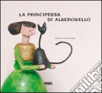 La principessa di Alberobello libro di Patacrua