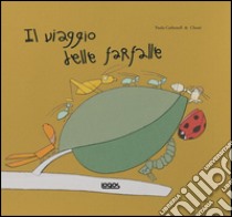 Il viaggio delle farfalle libro di Carbonell Paula