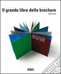 Il grande libro delle brochure libro