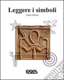 Leggere i simboli libro di Gibson Clare