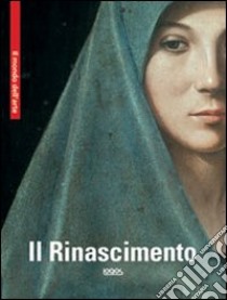 Il Rinascimento. Ediz. multilingue libro