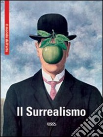 Il surrealismo. Ediz. multilingue libro