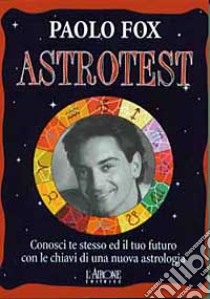 Astrotest libro di Fox Paolo