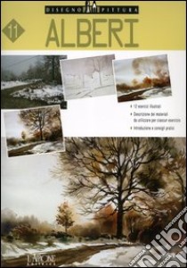 Alberi. Ediz. illustrata libro