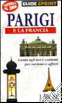 Parigi e la Francia libro