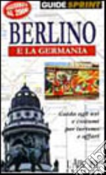 Berlino e la Germania libro