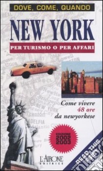 New York per turismo o per affari libro