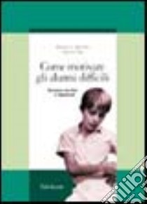 Come motivare gli alunni difficili. Strategie cognitive e relazionali libro di McCombs Barbara L.; Pope James E.