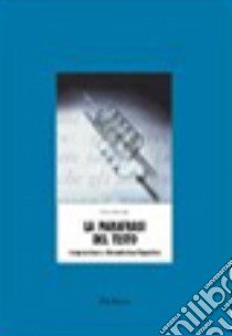 La parafrasi del testo. Comprensione e riformulazione linguistica libro di Marinetto Paola