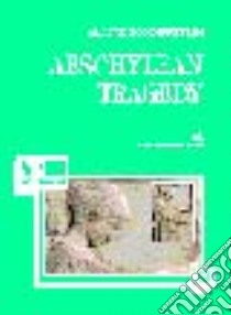 Aeschylean tragedy libro di Sommerstein Alan H.