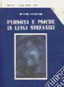 Persona e psiche in Luigi Stefanini libro di Santoro Biagio