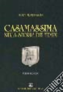 Casamassima nella storia dei tempi. Vol. 2 libro di Montanaro Sante