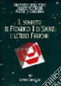 Il segreto di Federico II di Svevia: l'ultimo faraone libro di Dell'Aere Vincenzo; Farina Giuseppe; Osborne Peter J.