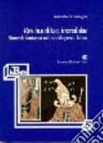 Res inauditae, incredulae. Storie di fantasmi nel mondo greco-latino libro di Stramaglia Antonio