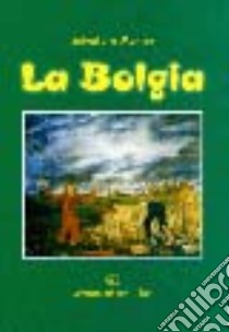 La bolgia libro di Memeo Salvatore