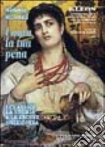 Canta la tua pena. I classici, la storia e le eroine nell'opera libro di McDonald Marianne