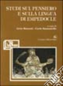 Studi sul pensiero e sulla lingua di Empedocle libro di Rossetti Livio; Santaniello Carlo