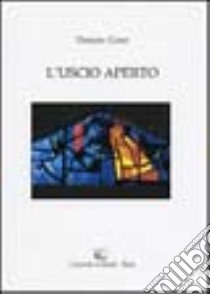 L'uscio aperto libro di Coco Donato