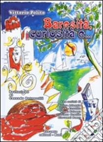 Baresità, curiosità e... libro di Polito Vittorio