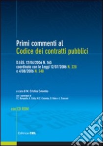 Primi commenti ai codici dei contratti pubblici. Con CD-ROM libro di Colombo M. Cristina