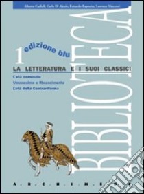 Biblioteca. Ediz. blu. Per le Scuole superiori (3) libro