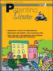 Patentino sicuro libro di De Vecchi