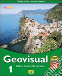 Geovisual. Ediz. verde plus. Per la Scuola media. Con espansione online. Vol. 2: Stati d'Europa libro di MONACI RAGAZZI 