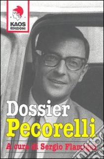 Dossier Pecorelli libro di Flamigni Sergio