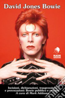 David Jones Bowie libro di Addams Mark