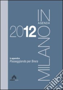 Milano agenda 2012 libro