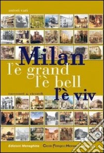 Milan l'è grand, l'è bell, l'è viv libro