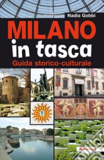 Milano in tasca libro di Gobbi Nadia