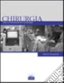 Chirurgia per le professioni sanitarie libro di Bresadola Fabrizio