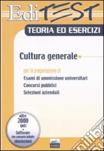 Editest teoria ed esercizi. Cultura generale libro