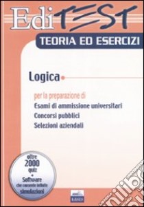 Editest teoria ed esercizi. Logica libro di Biancalani F. (cur.)